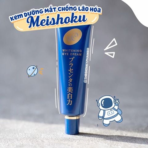 Kem Trị Thâm Mắt Meishoku Whitening Eye Cream 30g