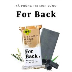 Xà Phòng Trị Mụn Lưng For Back Nhật