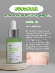 Tinh Chất Cà Chua Xanh Sungboon Editor Green Tomato Pore Lifting Ampoule+ 40ml