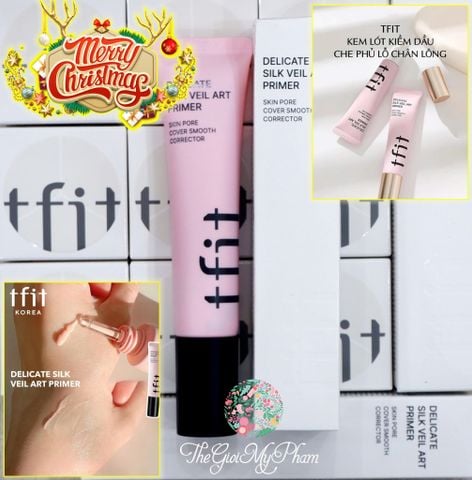 Kem Lót Kiềm Dầu Tfit Delicate Silk Veil Art Primer 30ml