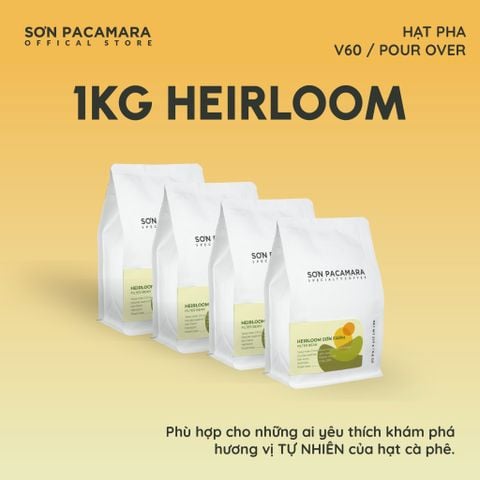 (Tiết kiệm 90K) Combo 1KG Heirloom Gói 250gr/500gr - Phù Hợp Pha Pour Over / Cold Brew