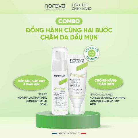  Combo đồng hành cùng hai bước chăm da dầu mụn với Serum Noreva Actipur Peel và Kem Chống Nắng Noreva Exfoliac 