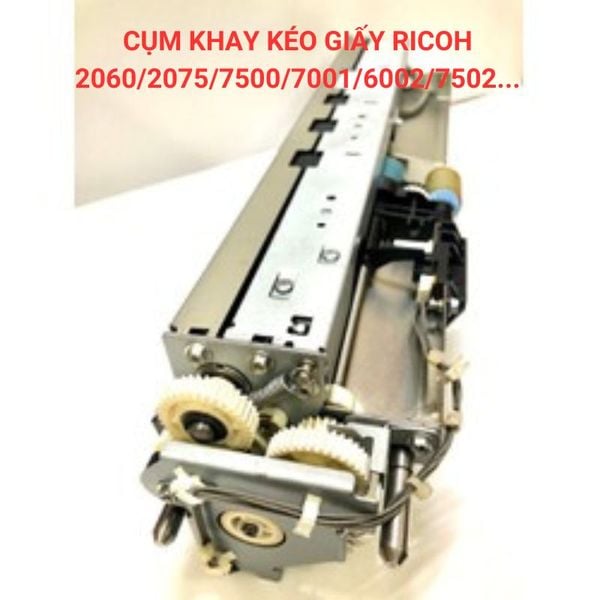 CỤM KHAY KÉO GIẤY PHOTOCOPY 2060/5500/7500/6001/7001...