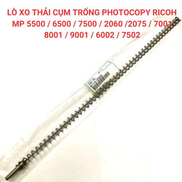 Lò xo thải mực cụm trống máy photocopy Ricoh AF 2060/MP 7500/ MP 7001/ 7502/ 7503.