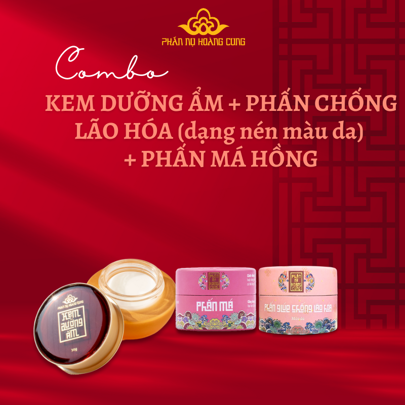 Combo Kem Dưỡng Ẩm + Phấn Chống Lão Hóa + Phấn Má - PHẤN NỤ HOÀNG CUNG (Phiên Bản Lưu Niệm)