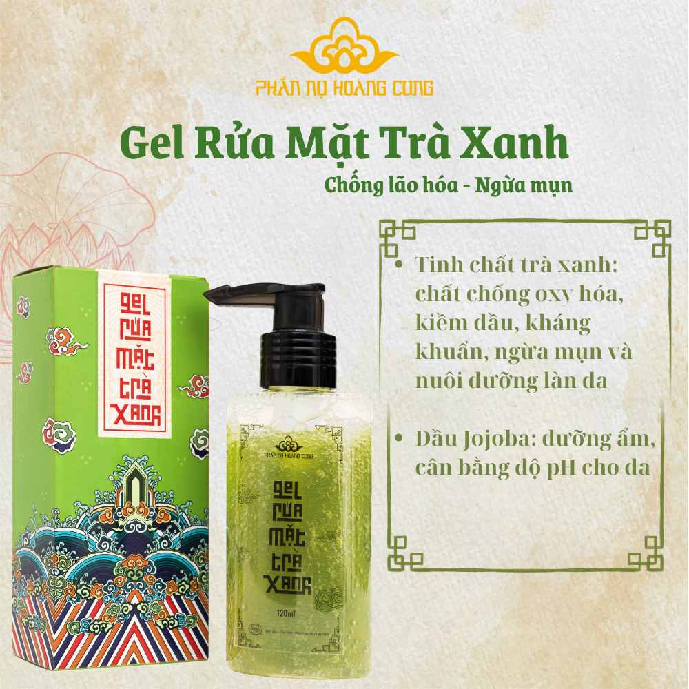 01 - Gel Rửa Mặt Trà Xanh Phấn Nụ Hoàng Cung Dung Tích 120ml