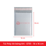  ETS1 - 18x16 cm - Túi Poly Bọc Bóng Khí 