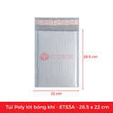  ETS3A - 26.5x22 cm - Túi Poly Lót Bóng Khí 