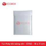  ETS0 - 16x11 cm - Túi Poly Bọc Bóng Khí 