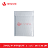  ETS2A - 21.5x15 cm - Túi Poly Bọc Bóng Khí 