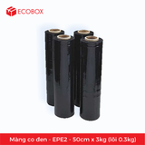  2 Màng Co PE Đen- EPE2 - 50cmx3kg (lõi 0.3 kg) 