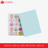  EDT01X - Decal giấy trắng đế xanh A4 - 50 tờ/ xấp 