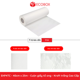  EHP4TC - 40cm x 25m - Cuộn giấy tổ ong - Kraft trắng Cao Cấp 