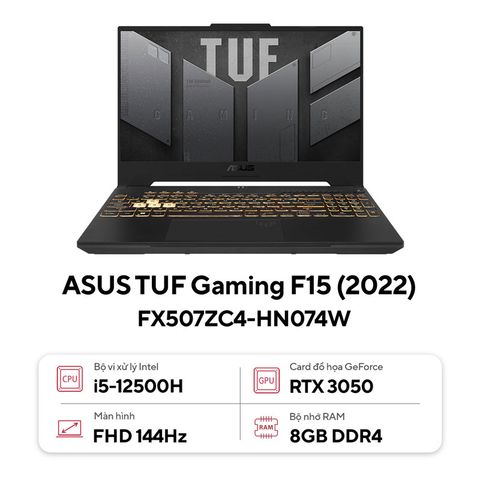  Laptop Asus Gaming  TUF F15 FX507ZC4-HN074W (Intel Core i5-12500H | 8GB | 512GB | RTX 3050 4GB | 15.6 inch FHD 144Hz | Win 11 | Xám) 