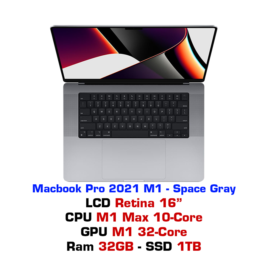 MacBook Pro 16 2021 M1 Max 32GPU 32GB 1TB Space Gray chính hãng