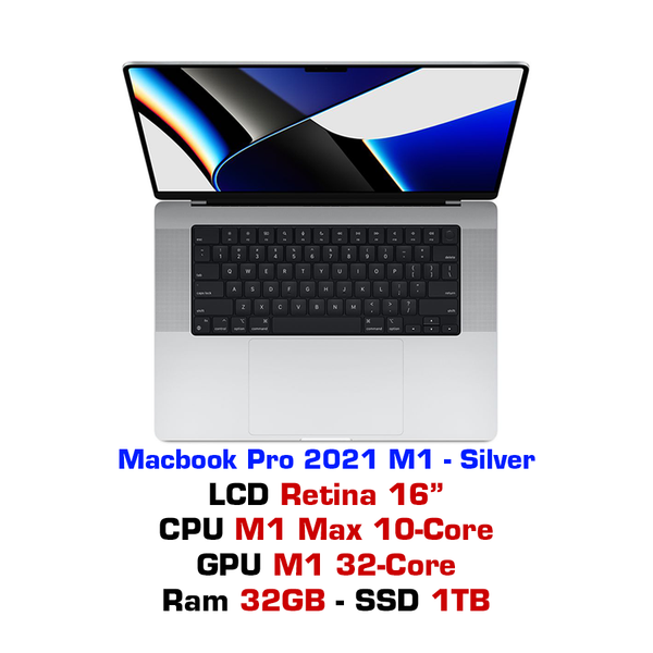  MacBook Pro 16 2021 M1 Max 32GPU 32GB 1TB Silver 