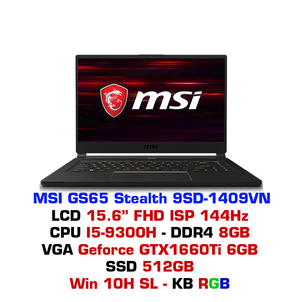 Laptop Gaming MSI GS65 Stealth 9SD 1409VN