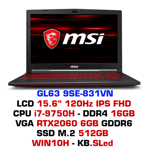  Laptop Gaming MSI GL63 9SE-831VN 