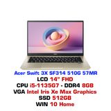  LAPTOP ACER SWIFT 3X SF314 510G 57MR 