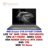  Laptop MSI Creator Z16 A11UET 218VN 