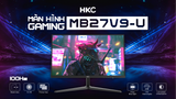  Màn hình HKC MB24V9-U 24" IPS 100Hz 