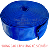  ỐNG BẠT CỐT DÙ  PHI 100mm XANH GÂN - ỐNG BƠM CÁT SỎI BÊ TÔNG - ỐNG THUẬN THẢO 