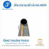  Ống Cao Su Bố Vải Phi 76mm - Hàng Nhập Khẩu - Ống Thuận Thảo 