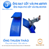  ỐNG BẠT CỐT DÙ  PHI 40MM XANH DƯƠNG - ỐNG BẠT NƯỚC  ỐNG THUẬN THẢO 