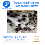  Ống Cao Su Bố Thép Phi 150MM - Ống Rồng Hút Bùn Cát - Hàng Nhập Khẩu 