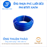  ỐNG NHỰA PVC LƯỚI DẺO PHI 8MM  - ỐNG NHỰA MỀM DẪN NƯỚC- ỐNG THUẬN THẢO 
