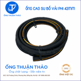  Ống Cao Su Bố Vải Phi 42mm - Hàng Nhập Khẩu - Ống Thuận Thảo 