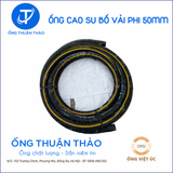  Ống Cao Su Bố Vải Phi 50mm - Hàng Nhập Khẩu - Ống Thuận Thảo 
