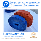  ỐNG BẠT CỐT DÙ  PHI 50MM XANH DƯƠNG - ỐNG BẠT NƯỚC  ỐNG THUẬN THẢO 