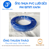  ỐNG NHỰA PVC LƯỚI DẺO PHI 10MM  - ỐNG NHỰA MỀM DẪN NƯỚC- ỐNG THUẬN THẢO 