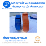  ỐNG BẠT CỐT DÙ  PHI 76mm(80mm) XANH DƯƠNG  - ỐNG BẠT NƯỚC - ỐNG THUẬN THẢO 