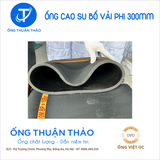  Ống Cao Su Bố Vải Phi 300mm - Hàng Nhập Khẩu - Ống Thuận Thảo 