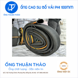  Ống Cao Su Bố Vải Phi 100mm - Hàng Nhập Khẩu - Ống Thuận Thảo 