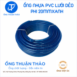  ỐNG NHỰA PVC LƯỚI DẺO PHI 20MM  - ỐNG NHỰA MỀM DẪN NƯỚC- ỐNG THUẬN THẢO 
