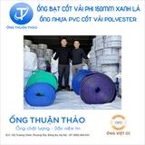  ỐNG BẠT CỐT DÙ  PHI 150MM XANH DƯƠNG - ỐNG BẠT NƯỚC  ỐNG THUẬN THẢO 