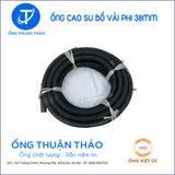  Ống Cao Su Bố Vải Phi 38mm - Hàng Nhập Khẩu - Ống Thuận Thảo 