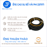  Ống Cao Su Bố Vải Phi 22mm - Hàng Nhập Khẩu - Ống Thuận Thảo 