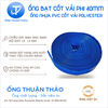  ỐNG BẠT CỐT DÙ  PHI 40MM XANH DƯƠNG - ỐNG BẠT NƯỚC  ỐNG THUẬN THẢO 