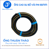  Ống Cao Su Bố Vải Phi 65mm - Hàng Nhập Khẩu - Ống Thuận Thảo 