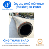  Ống Cao Su Bố Thép Phi 450MM - Ống Rồng Hút Bùn Cát - Hàng Nhập Khẩu 
