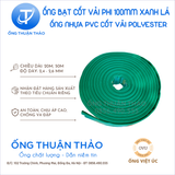  ỐNG BẠT CỐT DÙ PHI 100MM 34C XANH NGỌC - ỐNG BẠT BƠM CÁT SỎI - ỐNG THUẬN THẢO 