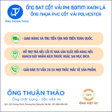  ỐNG BẠT CỐT DÙ PHI 150MM XANH NGỌC - ỐNG BƠM CÁT SỎI BÊ TÔNG - ỐNG THUẬN THẢO 