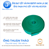  ỐNG BẠT CỐT DÙ PHI 100MM 28C XANH NGỌC  - ỐNG BẠT BƠM CÁT SỎI - ỐNG THUẬN THẢO 