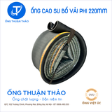  Ống Cao Su Bố Vải Phi 220mm - Hàng Nhập Khẩu - Ống Thuận Thảo 