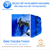  ỐNG BẠT CỐT DÙ  PHI 200MM XANH DƯƠNG - ỐNG BẠT NƯỚC  ỐNG THUẬN THẢO 