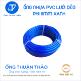  ỐNG NHỰA PVC LƯỚI DẺO PHI 8MM  - ỐNG NHỰA MỀM DẪN NƯỚC- ỐNG THUẬN THẢO 